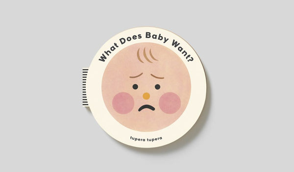 What Does Baby Want - Un libro sobre lactancia